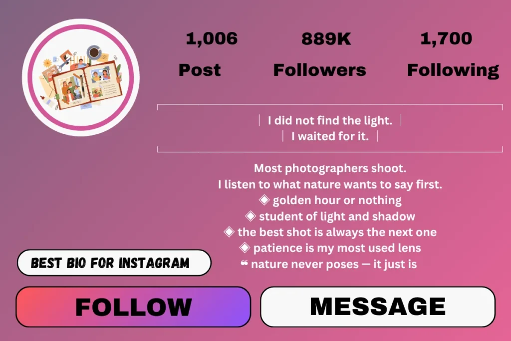 Best bio for a nature photography page on Instagram