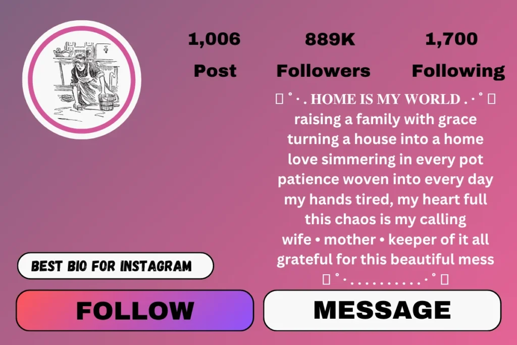 English bio for Instagram for a housewife