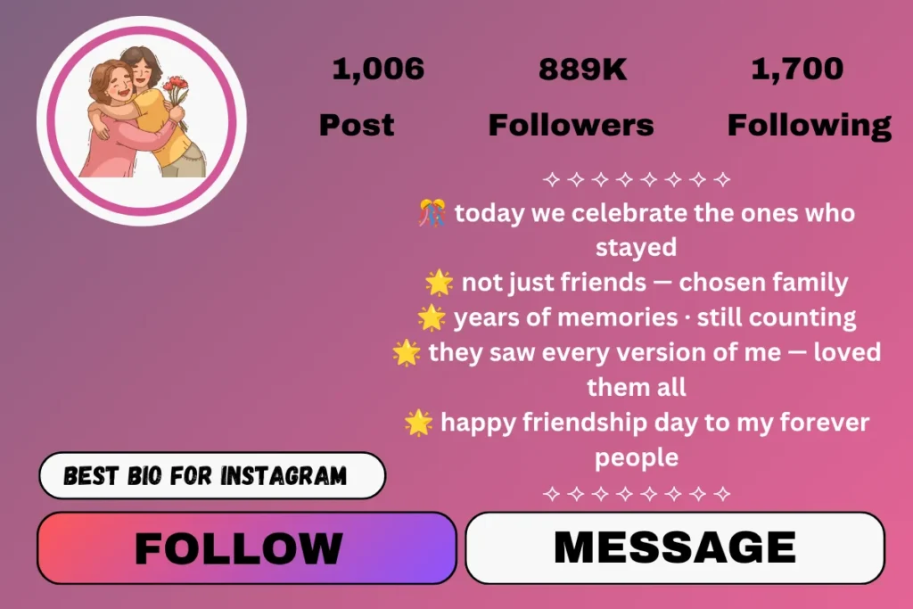 Friendship day bio for instagram