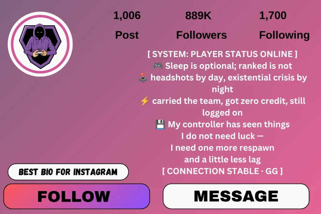 Gamer bio for Instagram