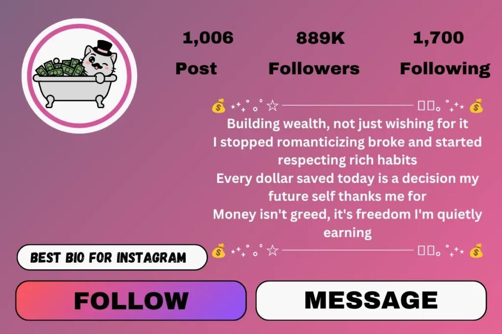 money bio for Instagram