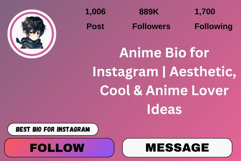 Anime Bio for Instagram | Aesthetic, Cool & Anime Lover Ideas