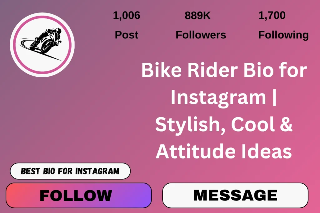 Bike Rider Bio for Instagram | Stylish, Cool & Attitude Ideas