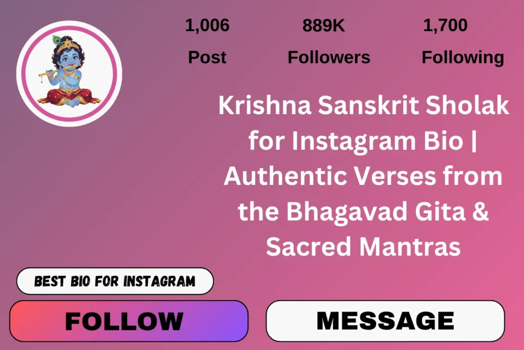 Krishna Sanskrit Sholak for Instagram Bio | Authentic Verses from the Bhagavad Gita & Sacred Mantras