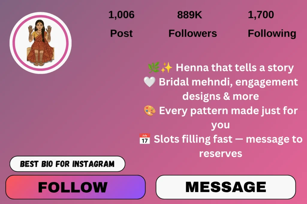 Mehndi artist bio for Instagram for girl